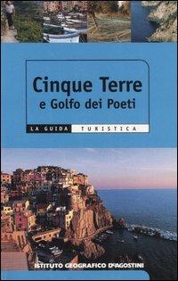 Cinque Terre e golfo dei Poeti - Ilaria Simeone - Libro De Agostini 2012, Guideidea | Libraccio.it