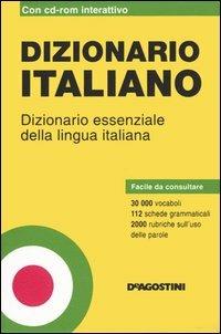 Dizionario italiano. Dizionario essenziale della lingua italiana. Con CD-ROM  - Libro De Agostini 2005, Strumenti per lo studio | Libraccio.it