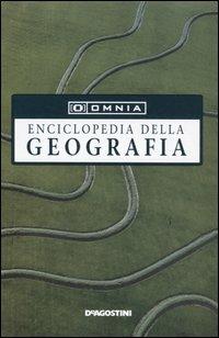 Omnia. Enciclopedia della geografia  - Libro De Agostini 2005, Le nuove enciclopedie compact | Libraccio.it