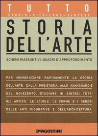 Tutto storia dell'arte - Elena Garotta - Libro De Agostini 2005, Tutto | Libraccio.it