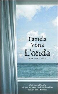 L' onda - Pamela Vona - Libro De Agostini 2006 | Libraccio.it
