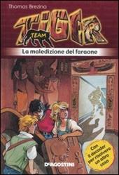 La maledizione del faraone. Tiger team. Vol. 6