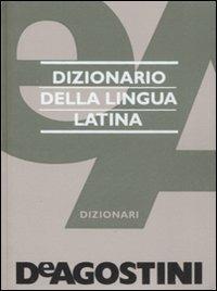Dizionario della lingua latina  - Libro De Agostini 2006, Dizionari tascabili | Libraccio.it