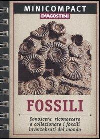 Fossili - Giorgio Teruzzi - Libro De Agostini 2006, Minicompact | Libraccio.it