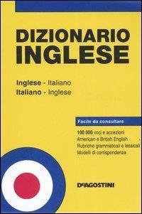Dizionario inglese. Inglese-italiano, italiano-inglese  - Libro De Agostini 2006 | Libraccio.it