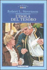 L' isola del tesoro - Robert Louis Stevenson - Libro De Agostini 2007, I Birilli | Libraccio.it
