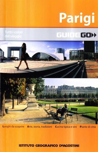 Parigi  - Libro De Agostini 2007, Guide Go | Libraccio.it