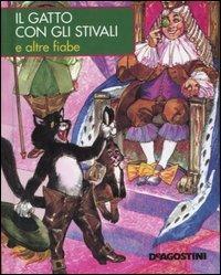 Il gatto con gli stivali e altre fiabe  - Libro De Agostini 2007, La lanterna magica | Libraccio.it