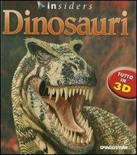Dinosauri - John Long - Libro De Agostini 2007, Insiders | Libraccio.it