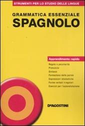 Grammatica essenziale. Spagnolo