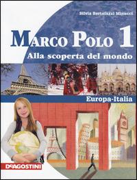 Marco Polo. Con Regioni d'Italia-Atlante con carte mute. Con espansione online. Vol. 1 - Silvia Bertolazzi Minucci - Libro De Agostini Scuola 2009 | Libraccio.it