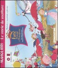 Fate, principi e principesse. Ediz. illustrata. Con CD Audio - Mario Sala Gallini - Libro De Agostini 2009, Audiolibri. Le storie da ascoltare | Libraccio.it