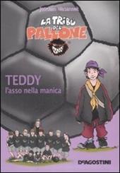 Teddy. L'asso nella manica