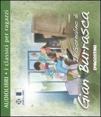 Il giornalino di Gian Burrasca letto da Silvano Piccardi. Con CD Audio formato MP3 - Vamba - Libro De Agostini 2009, Audiolibri. I classici per ragazzi | Libraccio.it