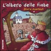L' albero delle fiabe. Storie divertenti
