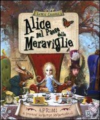 Alice nel paese delle meraviglie. Libro pop-up. Ediz. illustrata - Lewis Carroll - Libro ABraCadabra 2010 | Libraccio.it