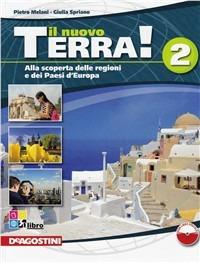 Il nuovo terra. Per la Scuola media! Con espansione online. Vol. 2: Scoperta regioni e paesi d'Europa. Atlante. Carte mute. - Pietro Melani, Giulia Spriano - Libro De Agostini Scuola 2011 | Libraccio.it