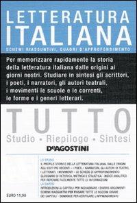 Tutto letteratura italiana  - Libro De Agostini 2010, Tutto | Libraccio.it
