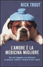 L' amore è la medicina migliore