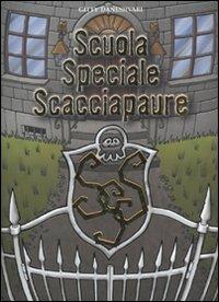 Scuola Speciale Scacciapaure - Gitty Daneshvari - Libro De Agostini 2010, Le gemme | Libraccio.it