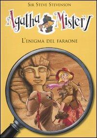 L' enigma del faraone - Sir Steve Stevenson, Mario Pasqualotto - Libro De Agostini 2010, Agatha Mistery | Libraccio.it