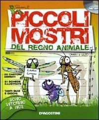 Piccoli mostri del regno animale. CD-ROM. Con libro - Daniele Panebarco - Libro De Agostini 2010 | Libraccio.it