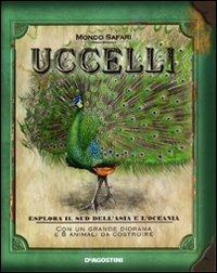 Uccelli. Ediz. illustrata - Nancy Honovich - Libro De Agostini 2010, Mondo Safari | Libraccio.it