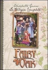 La trilogia completa. Fairy Oak