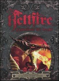 Hellfire. L'invasione dei draghi - Tom Wood, Robert E. Weinberg - Libro De Agostini 2011 | Libraccio.it