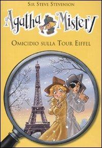 Omicidio sulla tour Eiffel - Sir Steve Stevenson - Libro De Agostini 2011, Agatha Mistery | Libraccio.it