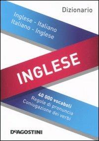 Dizionario inglese. Inglese-italiano, italiano-inglese. Ediz. bilingue  - Libro De Agostini 2011, Dizionari tascabili | Libraccio.it