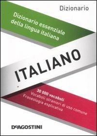 Dizionario italiano  - Libro De Agostini 2011, Dizionari tascabili | Libraccio.it