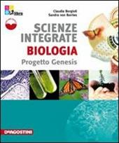 Scienze integrate. Biologia. Progetto genesis. Con espansione online