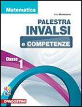 Palestra per le prove INVALSI e competenze. Matematica. Per la 1ª classe elementare