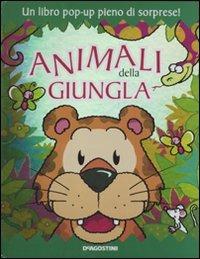 Animali della giungla. Libro pop-up. Ediz. illustrata  - Libro De Agostini 2011, Occhio alle dita | Libraccio.it
