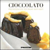 Cioccolato. Protagonista per palati raffinati  - Libro De Agostini 2011 | Libraccio.it