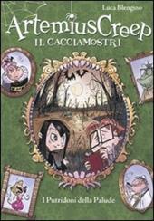 I Putridoni della palude. Artemius Creep il cacciamostri