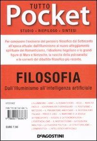 Tutto filosofia. Dall'Illuminismo all'intelligenza artificiale. Vol. 2  - Libro De Agostini 2011, Tutto pocket | Libraccio.it