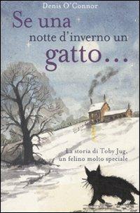 Se una notte d'inverno un gatto... - Denis O'Connor - Libro De Agostini 2011 | Libraccio.it