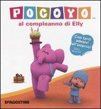 Pocoyo al compleanno di Elly. Con adesivi - Aurora Gómez - Libro De Agostini 2012 | Libraccio.it