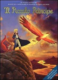 Il pianeta dell'uccello di fuoco. Il piccolo principe  - Libro De Agostini 2012 | Libraccio.it