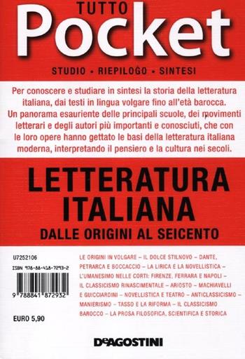 Tutto letteratura italiana. Dalle origini al Seicento  - Libro De Agostini 2012, Tutto pocket | Libraccio.it