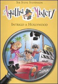 Intrigo a Hollywood - Sir Steve Stevenson - Libro De Agostini 2012, Agatha Mistery | Libraccio.it