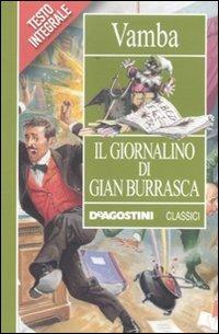 Il giornalino di Gian Burrasca. Ediz. integrale - Vamba - Libro De Agostini 2012, Classici | Libraccio.it
