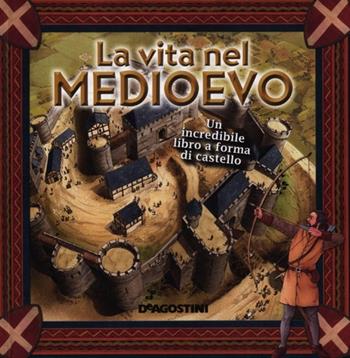 La vita nel Medioevo - Tomás Tuma - Libro De Agostini 2012, Scenari animati | Libraccio.it