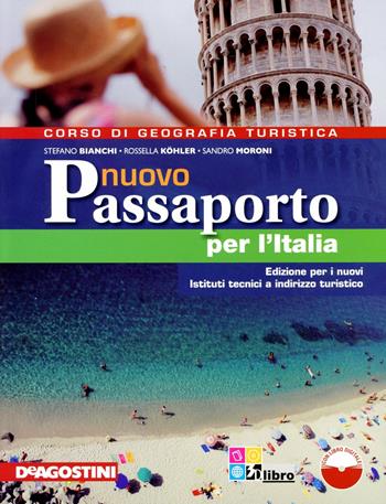 Nuovo passaporto per l'Italia-Atlante. Con CD-ROM - Rossella Köhler, Sandro Moroni, Carla Vigolini - Libro De Agostini 2012 | Libraccio.it