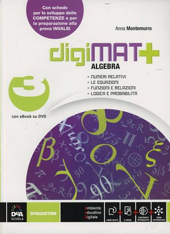 Digimat +. Algebra-Geometria-Quaderno competenze. Per la Scuola media. Vol. 3 - Anna Montemurro - Libro De Agostini 2013 | Libraccio.it