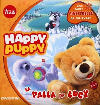La palla di Lucy. Happy Puppy - Simona Abriani - Libro De Agostini 2013 | Libraccio.it