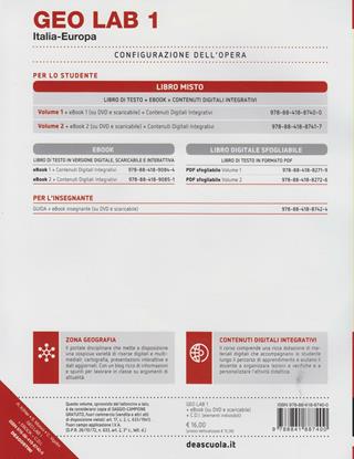 Geo lab. Capire la geografia economica. Con e-book. Con espansione online. Vol. 1: Italia-Europa - Rossella Köhler, Carla Vigolini, Sandro Moroni - Libro De Agostini 2014 | Libraccio.it