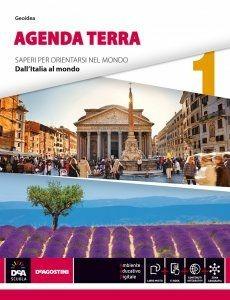 Agenda terra. Atlante di geo-storia. Con e-book. Con espansione online. Vol. 1: Dall'Italia al mondo  - Libro De Agostini 2014 | Libraccio.it